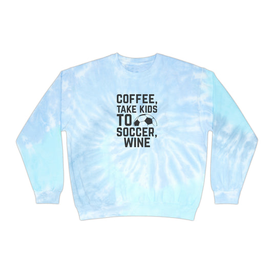Coffee Take Kids to Soccer Wine Adult Unisex Tie-Dye Crewneck Sweatshirt