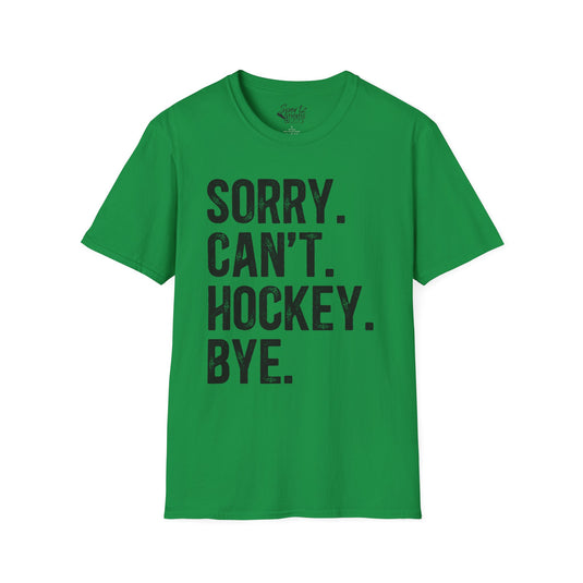 Sorry Can't Hockey Bye Rustic Design Adult Unisex Basic T-Shirt