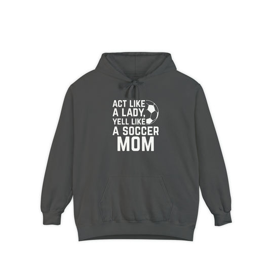 Act Like a Lady Soccer Adult Unisex Premium Hooded Sweatshirt