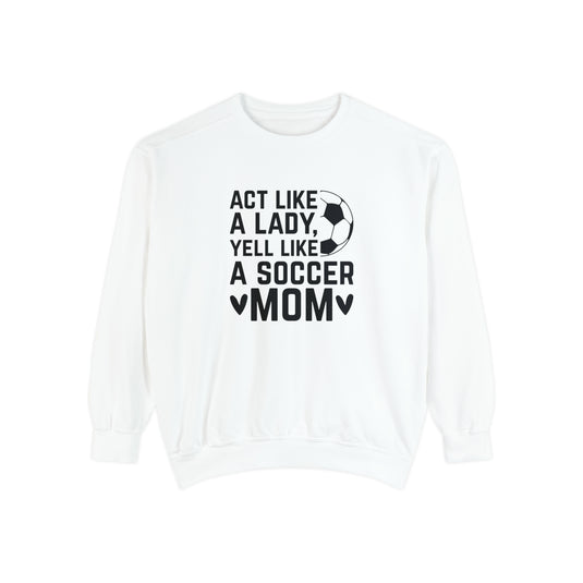 Act Like a Lady Soccer Adult Unisex Premium Crewneck Sweatshirt