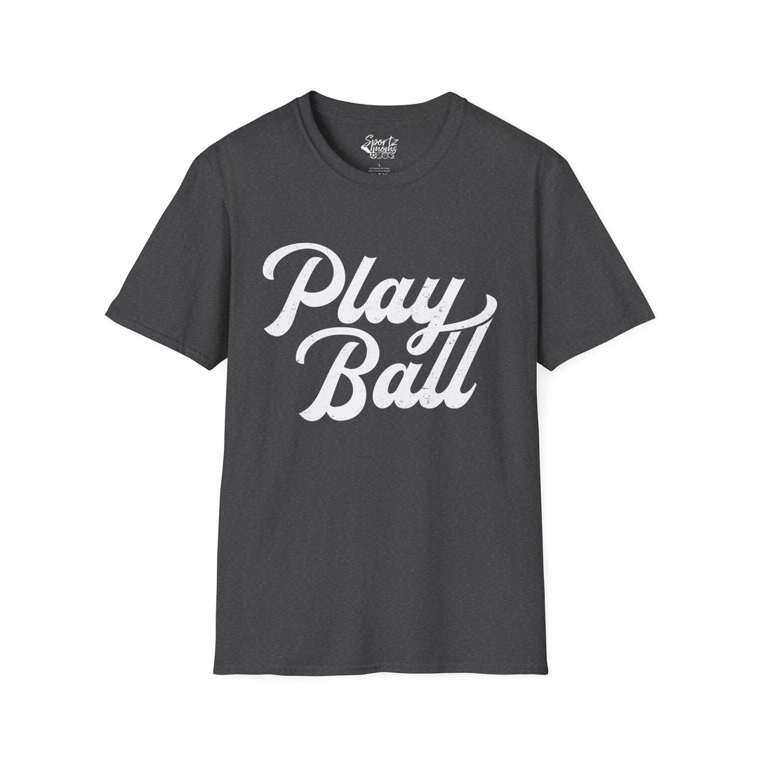 Play Ball Adult Unisex Baseball T-Shirt