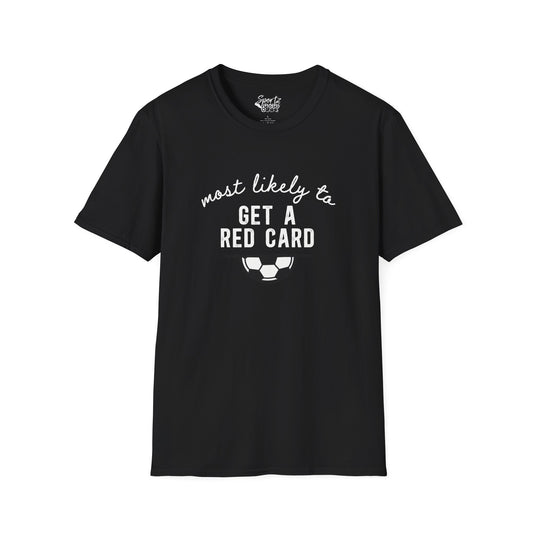 Most Likely To Soccer Adult Unisex Basic T-Shirt