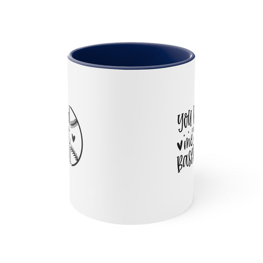 You Had Me at Baseball 11oz Accent Mug