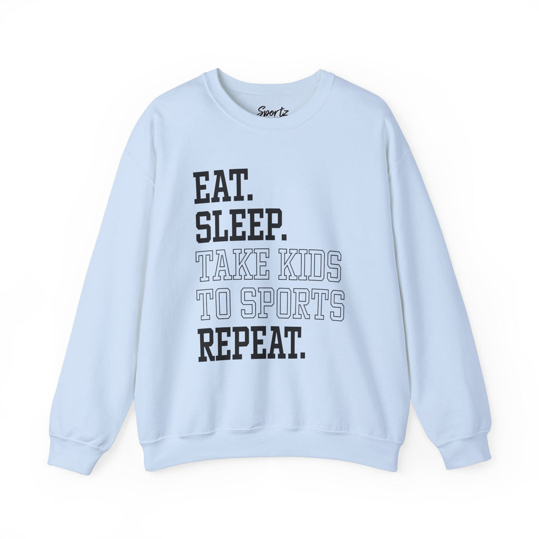 Eat Sleep Take Kids To Sports Repeat Adult Unisex Crewneck Sweatshirt