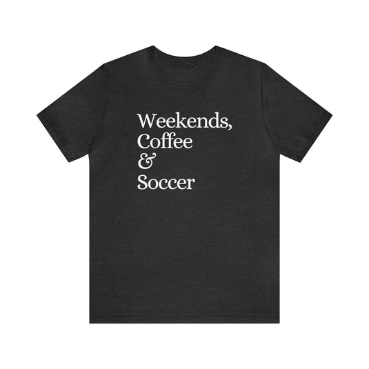 Weekends Coffee & Soccer V2 Adult Unisex Mid-Level T-Shirt