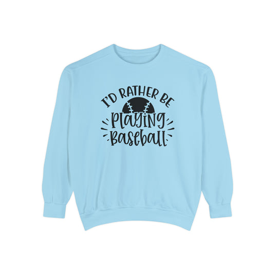 I'd Rather Be Playing Baseball Adult Unisex Premium Crewneck Sweatshirt