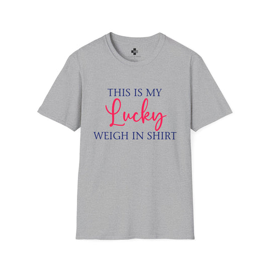 Adult Unisex Basic T-Shirt - Lucky Weigh In Shirt