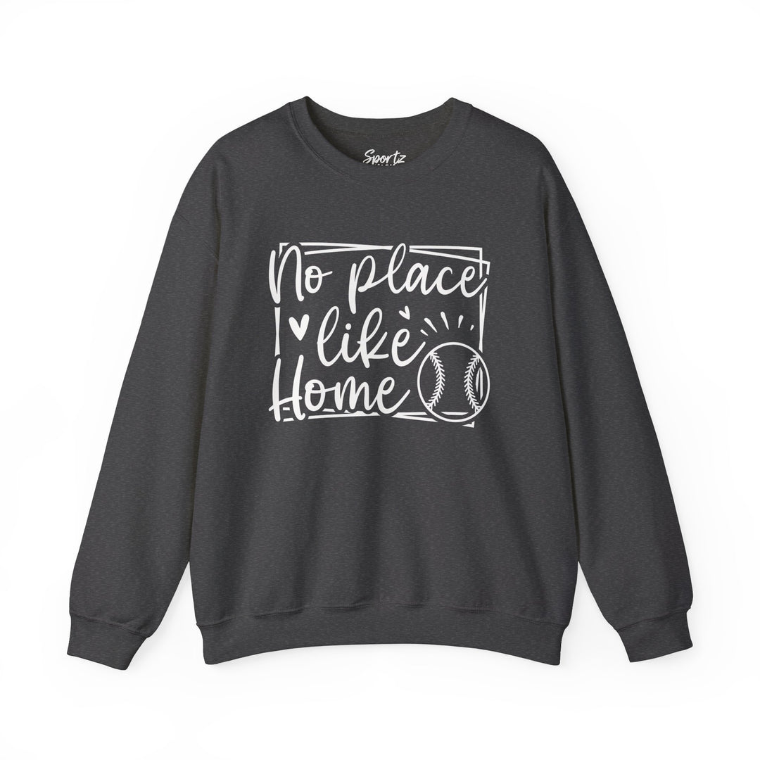No Place Like Home V1 Baseball Adult Unisex Crewneck Sweatshirt