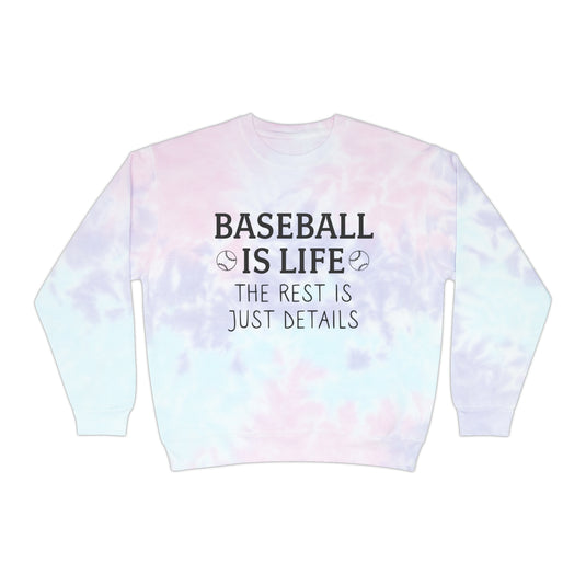 Baseball is Life Adult Unisex Tie-Dye Crewneck Sweatshirt
