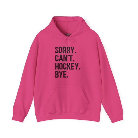 Sorry Can't Hockey Bye Rustic Design Adult Unisex Basic Hooded Sweatshirt