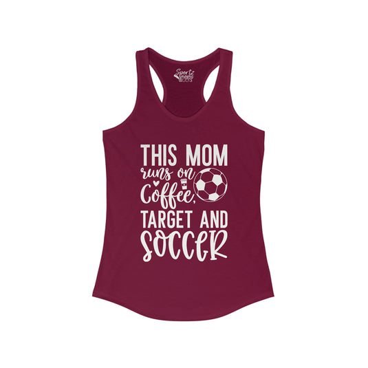 This Mom Runs on Coffee Soccer Adult Women's Racerback Tank