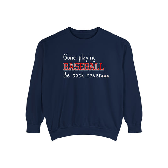 Gone Playing Baseball Adult Unisex Premium Crewneck Sweatshirt