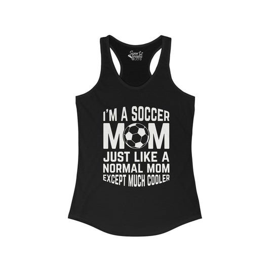 I'm a Soccer Mom Adult Women's Racerback Tank