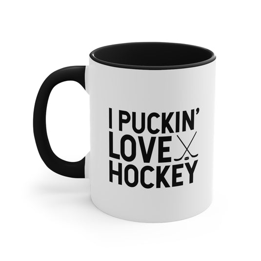 I Puckin' Love Hockey 11oz Accent Mug