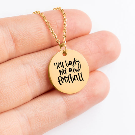 You Had Me At Football Coin Necklace