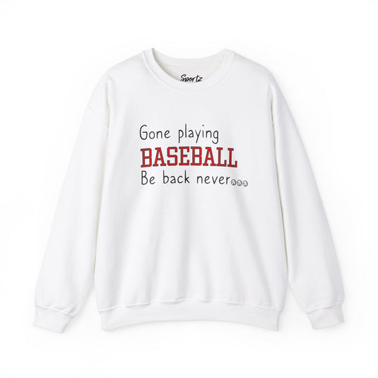 Gone Playing Baseball Adult Unisex Basic Crewneck Sweatshirt