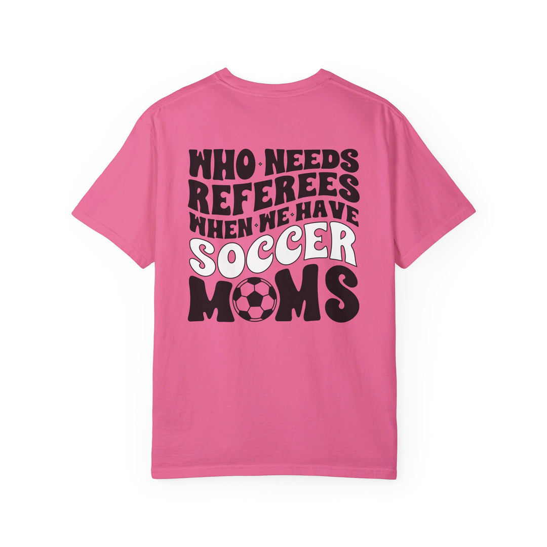 Who Needs Referees Soccer Unisex Adult Premium T-Shirt