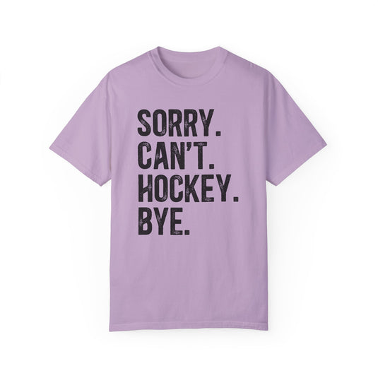 Sorry Can't Hockey Bye Rustic Design Adult Unisex Premium T-Shirt