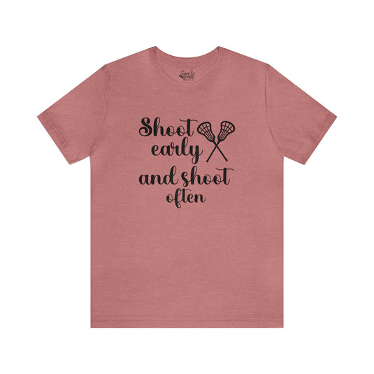 Shoot Early Lacrosse Adult Unisex Mid-Level T-Shirt