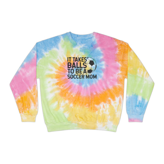 It Takes Balls Soccer Adult Unisex Tie-Dye Crewneck Sweatshirt