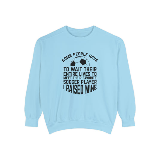 Some People Have to Wait Soccer Adult Unisex Premium Crewneck Sweatshirt