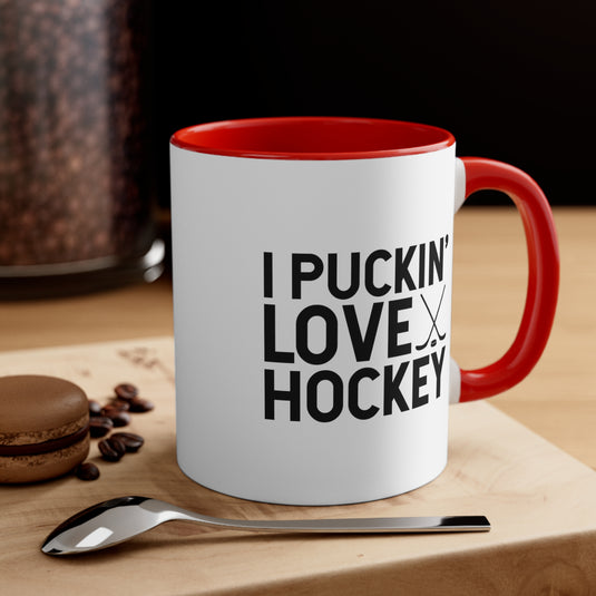 I Puckin' Love Hockey 11oz Accent Mug