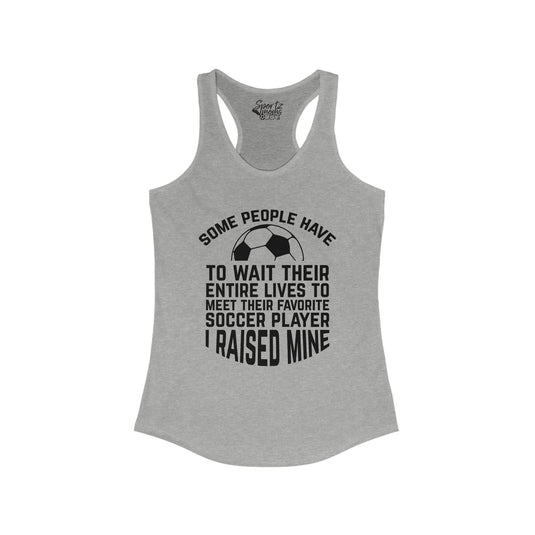 Some People Have to Wait Soccer Adult Women's Racerback Tank