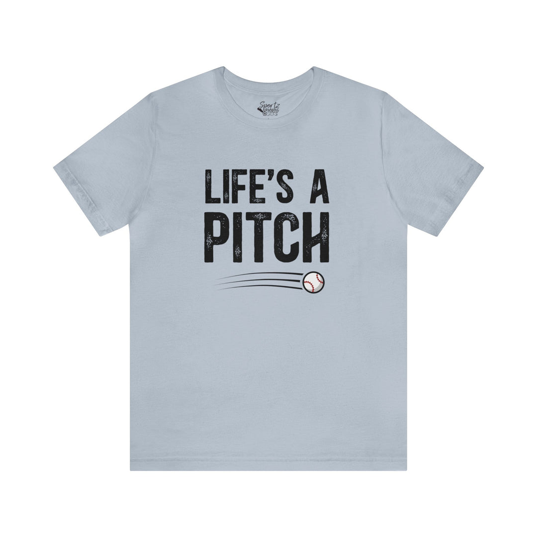 Life's a Pitch Baseball Adult Unisex Mid-Level T-Shirt