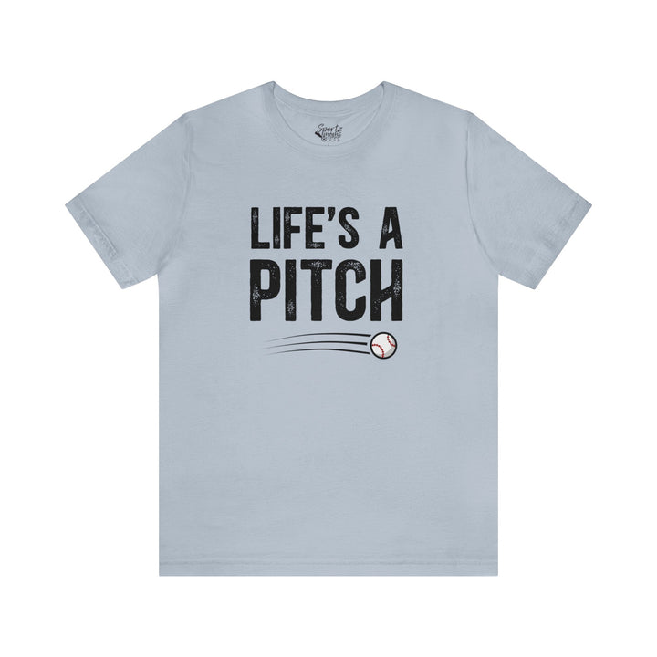 Life's a Pitch Baseball Adult Unisex Mid-Level T-Shirt