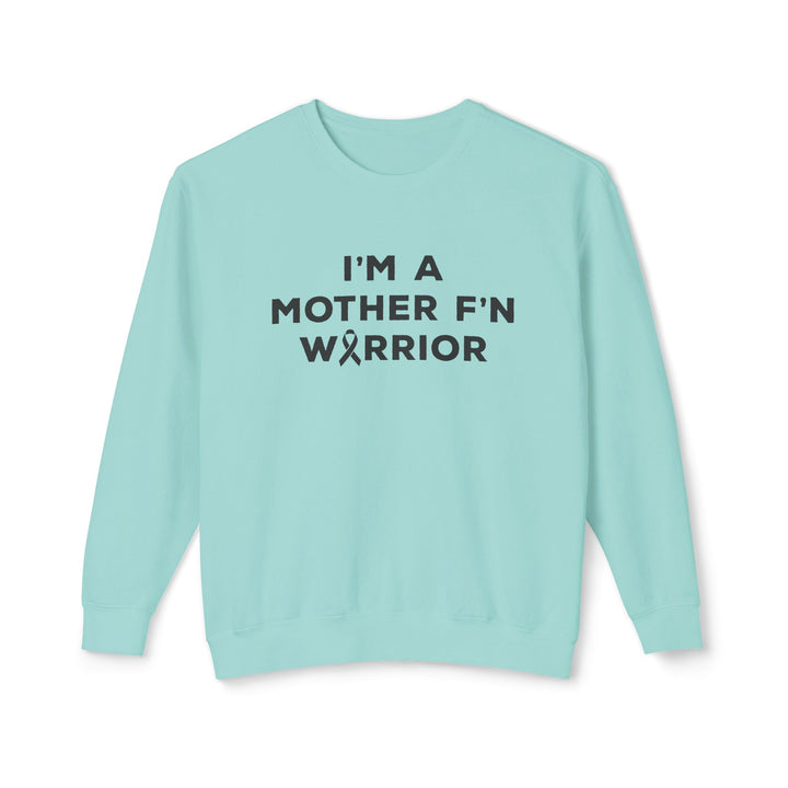 I'm A Mother F'n Warrior Adult Unisex Premium Crewneck Sweatshirt