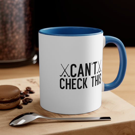 Can't Check This 11oz Hockey Accent Mug