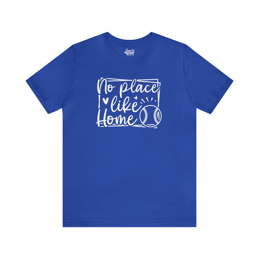 No Place Like Home Baseball Adult Unisex Mid-Level T-Shirt