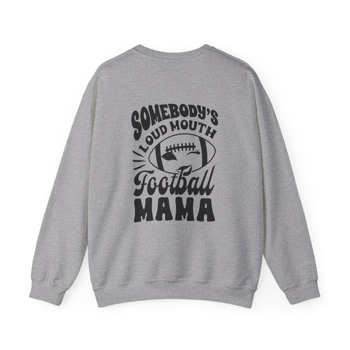 Somebody's Loud Mouth Football Mama Adult Unisex Crewneck Sweatshirt