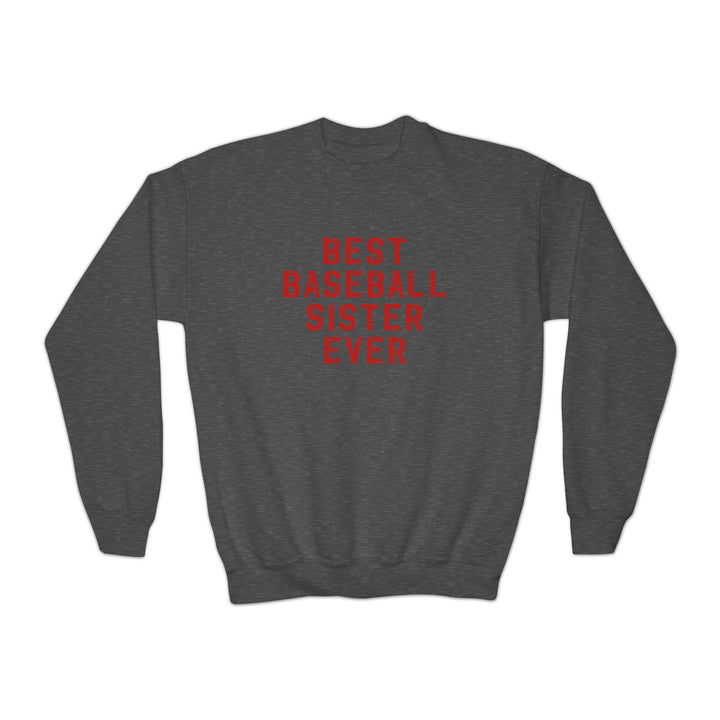 Best Baseball Sister Ever Youth Crewneck Sweatshirt
