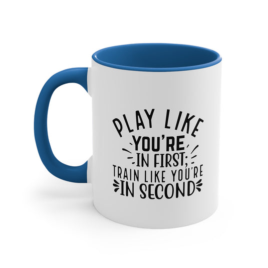 Play Like You're In First Baseball 11oz Accent Mug