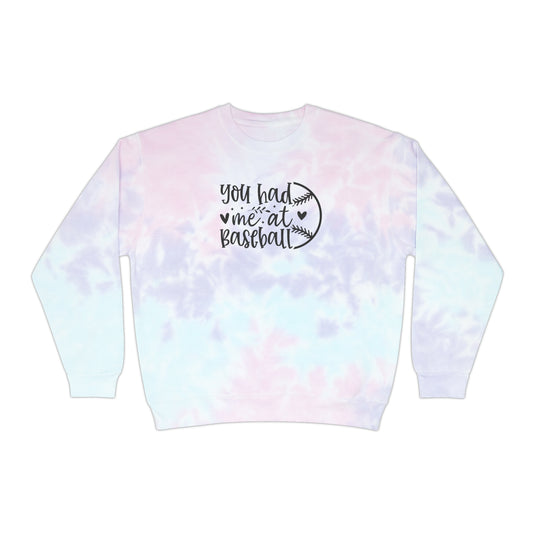 You Had Me at Baseball Adult Unisex Tie-Dye Crewneck Sweatshirt