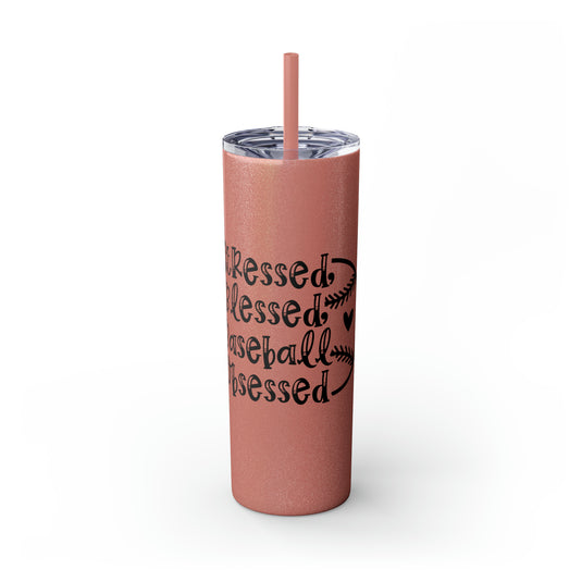 Stressed Blessed Baseball Obsessed 20oz Skinny Tumbler with Straw in Matte or Glossy