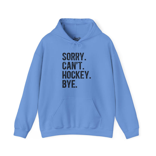 Sorry Can't Hockey Bye Rustic Design Adult Unisex Basic Hooded Sweatshirt