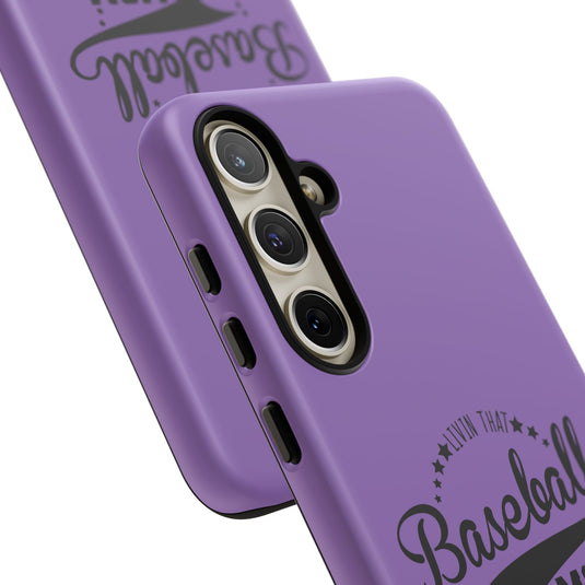 Livin that Baseball Mom Life Tough Phone Case