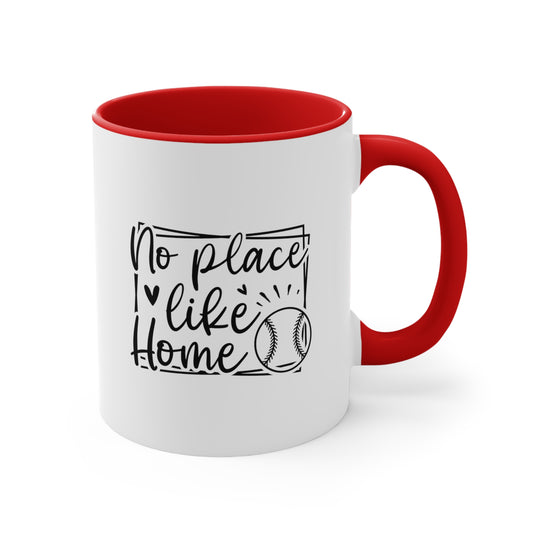 No Place Like Home Baseball 11oz Accent Mug