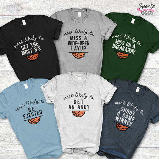 Most Likely To Basketball Adult Unisex Basic T-Shirt