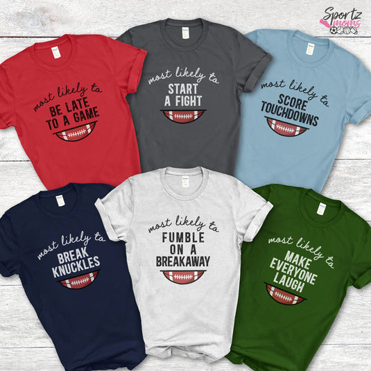 Most Likely To Football Adult Unisex Basic T-Shirt