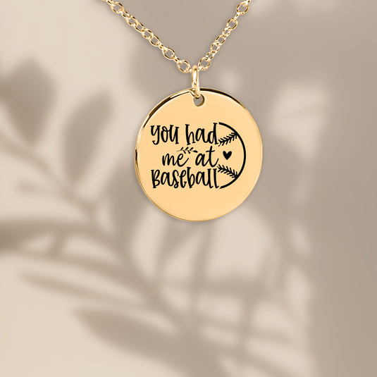 You Had Me At Baseball Coin Necklace