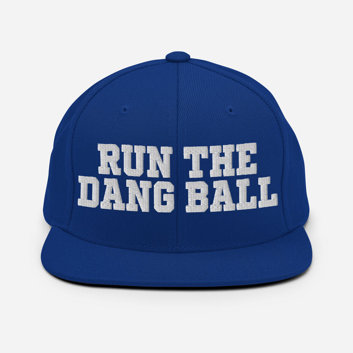 Run the Dang Ball Snapback Hat - Embroidered
