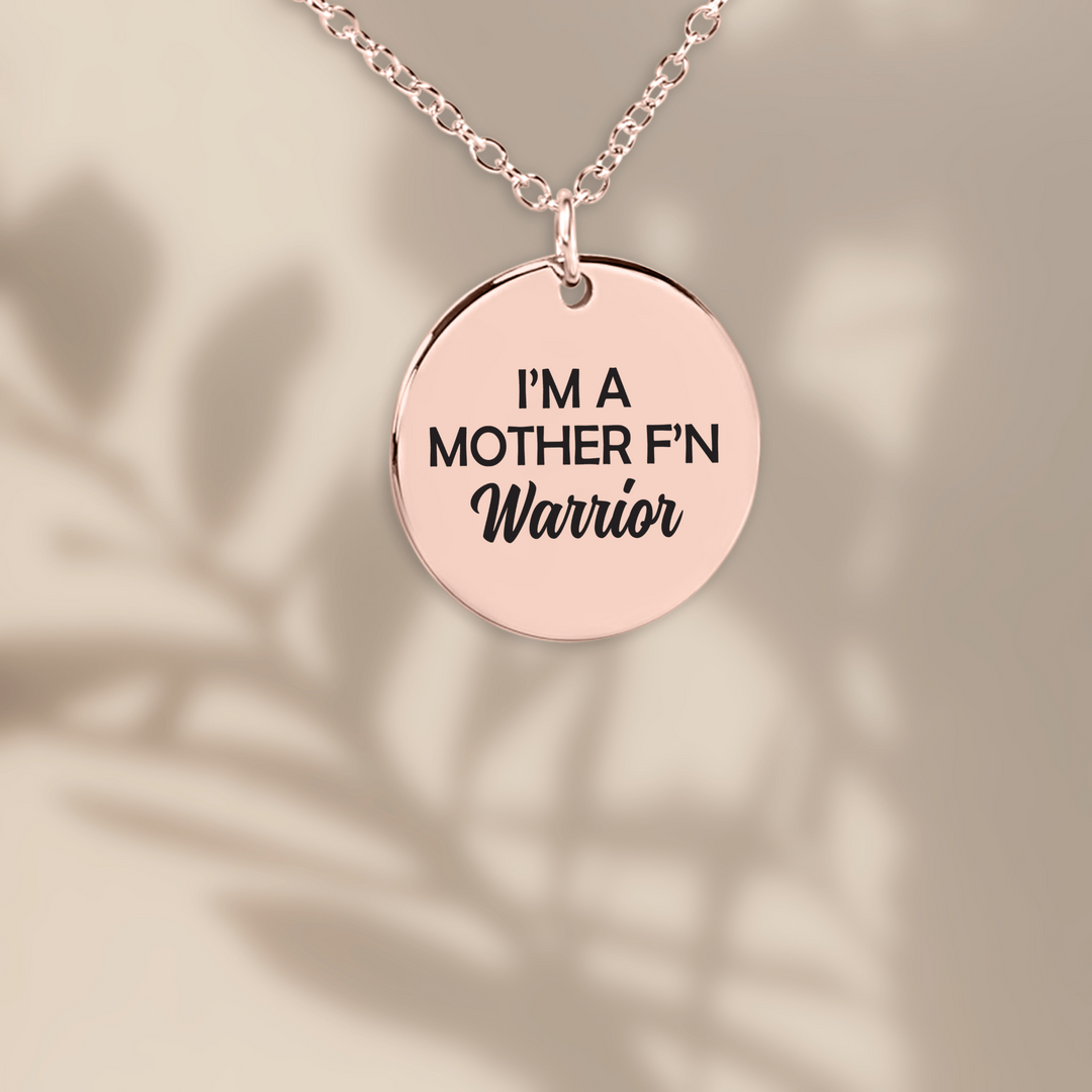 I'm A Mother F'n Warrior Coin Necklace