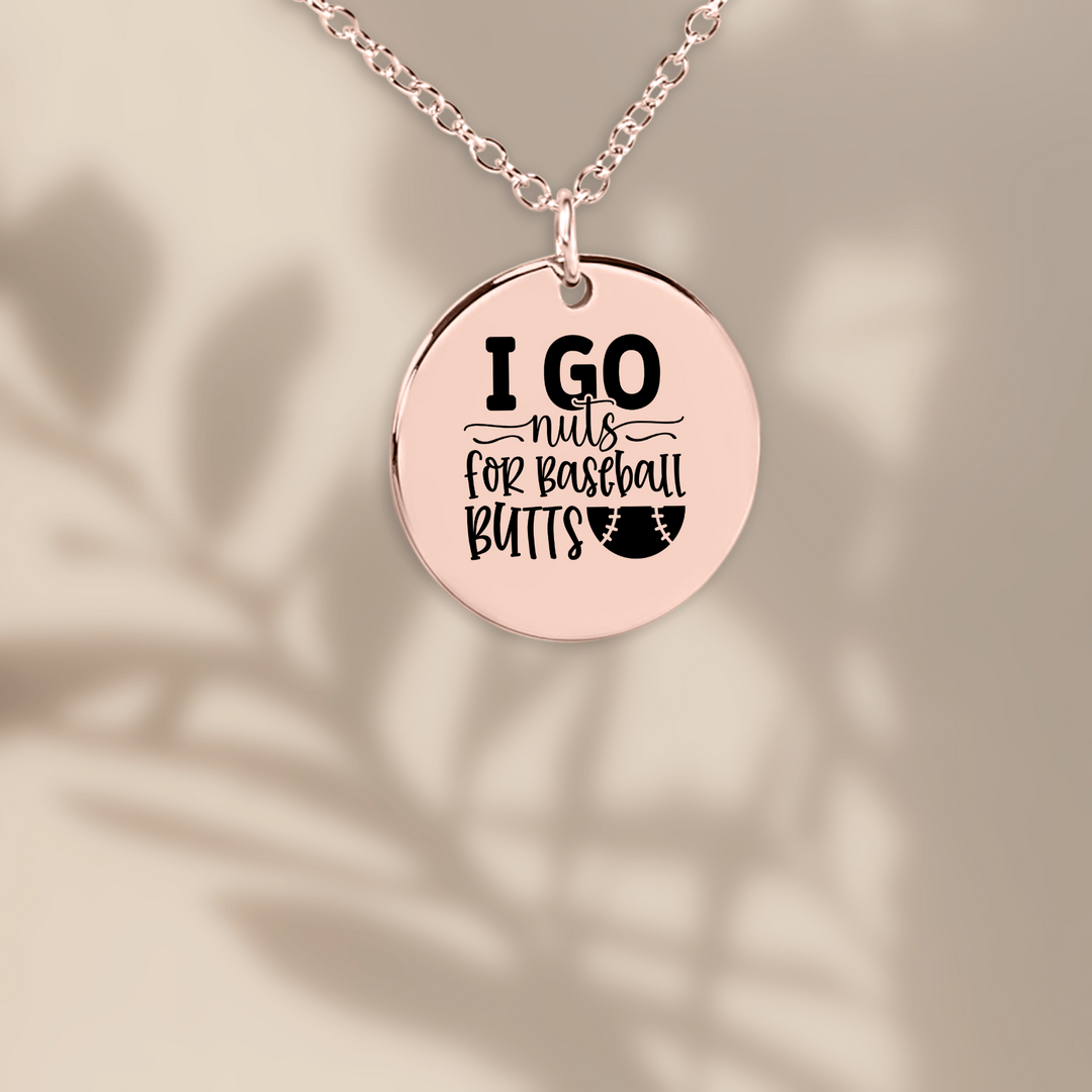 I Go Nuts For Baseball Butts Coin Necklace