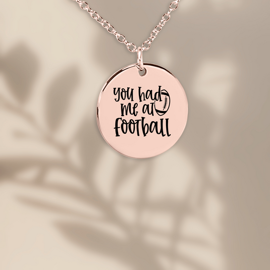 You Had Me At Football Coin Necklace