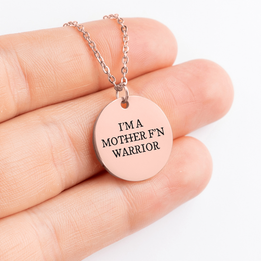 I'm A Mother F'n Warrior Script Font Coin Necklace