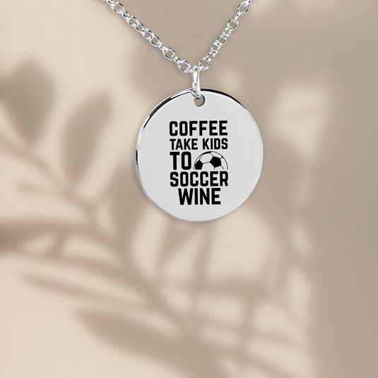 Coffee Take Kids To Soccer Wine Coin Necklace