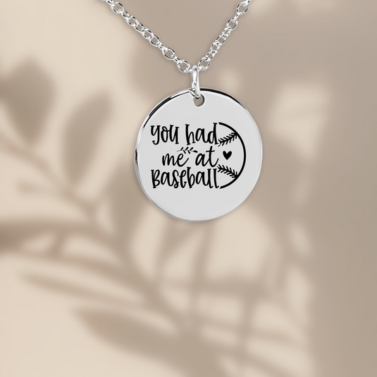 You Had Me At Baseball Coin Necklace